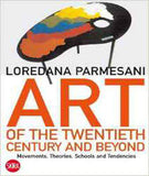 Art of the Twentieth Century and Beyond Movements Theories, Schools and Tendencies