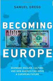 Becoming Europe