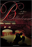 Belladonna Secrets of the Eternal Rose