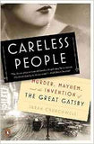 Careless People Murder Mayhem and the Invention of The Great Gatsby