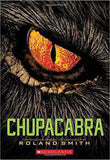Chupacabra Cryptid Hunters Roland Smith -