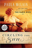 Circling the Sun A Novel