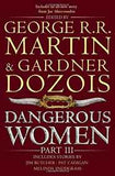 Dangerous Women Part 3 -