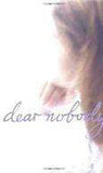 Dear Nobody