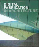 Digital Fabrication in Architecture