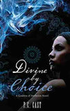 Divine by Choice