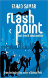 Flash Point : Lust Fraud and Naked Ambition -