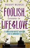 Foolish Lessons In Life And Love