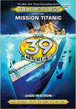 39 Clues: The: Double Cross Book 1- Mission Titanic