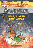 Geronimo Stilton Cavemice #3: Help Im in Hot Lava!