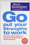 Go Put Your Strenghts To Work