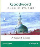 Goodword Islamic Studies A Graded Course Grade 9