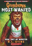 Goosebumps Most Wanted How I Met My Monster