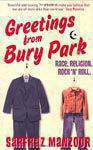Greetings From Bury Park: Race Religion Rock n Roll
