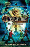 Grey Griffins: The Clockwork Chronicles # 2: The Relic Hunters