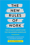 he New Rules of Work: The ultimate career guide for the modern workplace