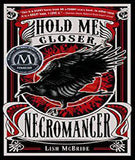 Hold Me Closer, Necromancer (Necromancer Series)