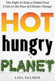 Hot Hungry Planet