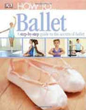 How To Ballet French Edition