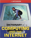 The Hutchinson Dictionary of Computing and the Internet