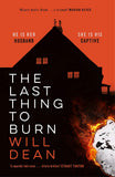 The Last Thing to Burn: Gripping and unforgettable