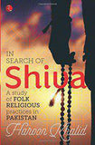 In Search of Shiva: A Study of Folk Religious Practices in Pakistan