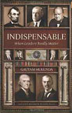 Indispensable When Leaders Really Matter