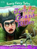 Jack the Giant Killer and Other Stories Scary Fairy Stories