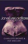 Jane Eyre Laid Bare