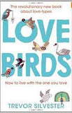 Lovebirds How to Live with the One You Love