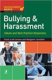 Management Briefs Bullying and Harassment : Values and Best Practice Responses English 1st Edition