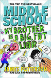 Middle School My Brother Is a Big Fat Liar
