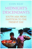 Midnights Descendants: South Asia from Partition to the Present Day