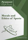 Morals and Ethics of Sports -