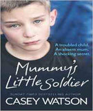 Mummy's Little Soldier