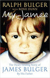 My James: The Heartrending Story of James Bulger by His Father