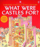 What Were Castles For? (Usborne Starting Point History)