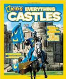 National Geographic Kids Everything Castles