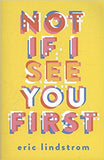 Not If I See You First