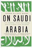 On Saudi Arabia Its People Past Religion Fault Linesand Future