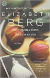 Once Upon a Time There Was You: A Novel