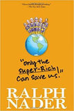 Only the Super Rich Can Save Us