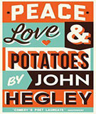 Peace, Love and Potatoes