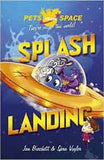 Pets from Space 1: Splash Landing