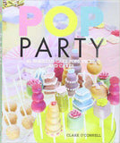 Pop Party 40 Fabulous Cake Pops Props and Layer Cakes