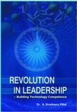 Revolution in Leadership:Building Technology Competence