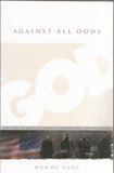 AGAINST ALL ODDS