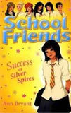 School Friends: Success At Silver Spires