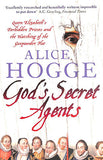 God's Secret Agents Queen Elizabeth's Forbidden Priests and the Hatching of the Gunpowder Plot
