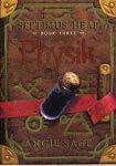 Septimus Heap Book Three: Physik